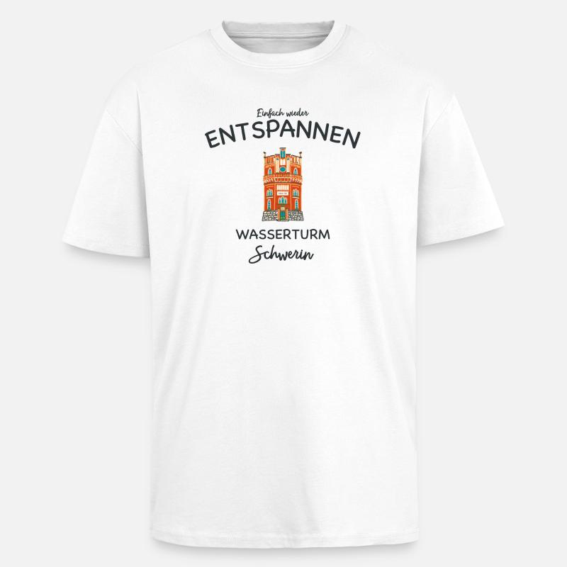 Schwerin, Wasserturm Weinberg, einfach Entspannen - Oversized Heavyweight Unisex T-Shirt - Weiß