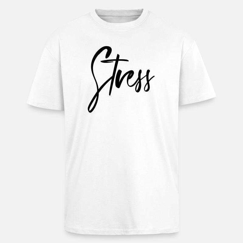 Stress - Oversized Heavyweight Unisex T-Shirt - Weiß