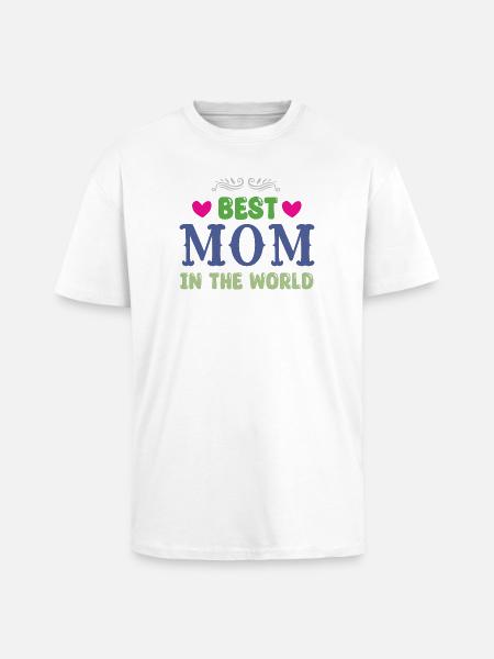 Best Mom in the World - Unisex Oversized Heavyweight T-shirt - white