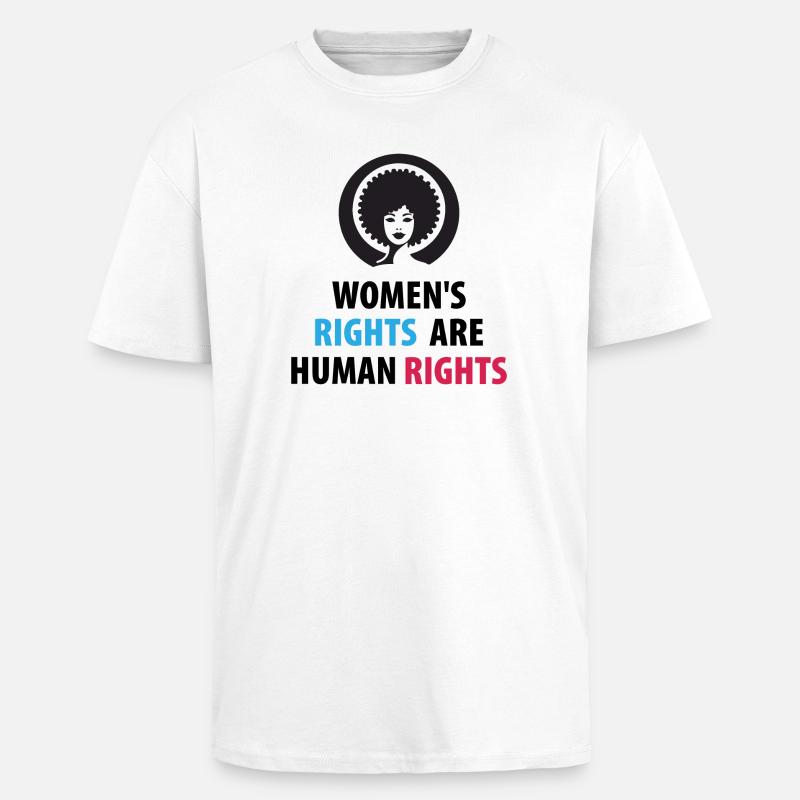 I diritti delle donne sono diritti umani - T-shirt unisex oversize pesante - bianco