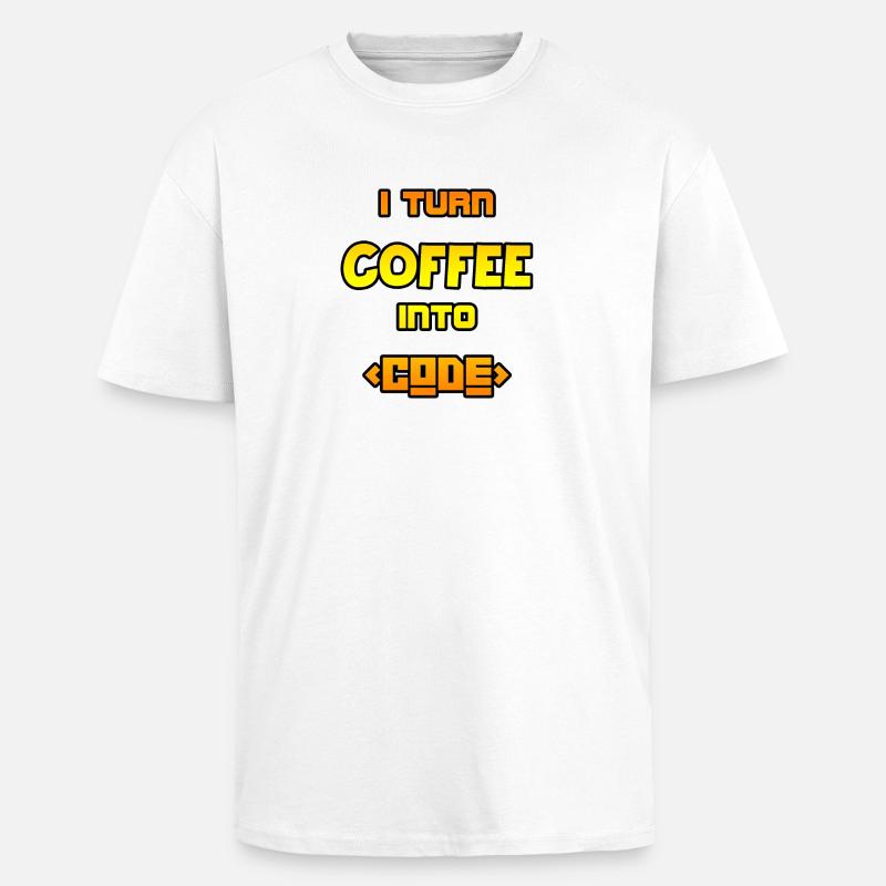 I turn coffee into code - Unisex Oversized Heavyweight T-shirt - white