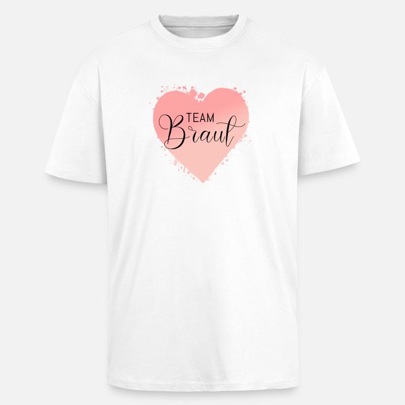 Team Braut-Herz! Personalisierbar - Oversized Heavyweight Unisex T-Shirt - Weiß