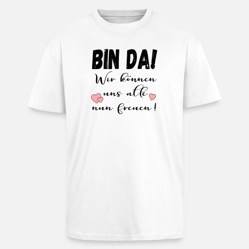 BIN DA - FREUDE IRONIE - Oversized Heavyweight Unisex T-Shirt - Weiß