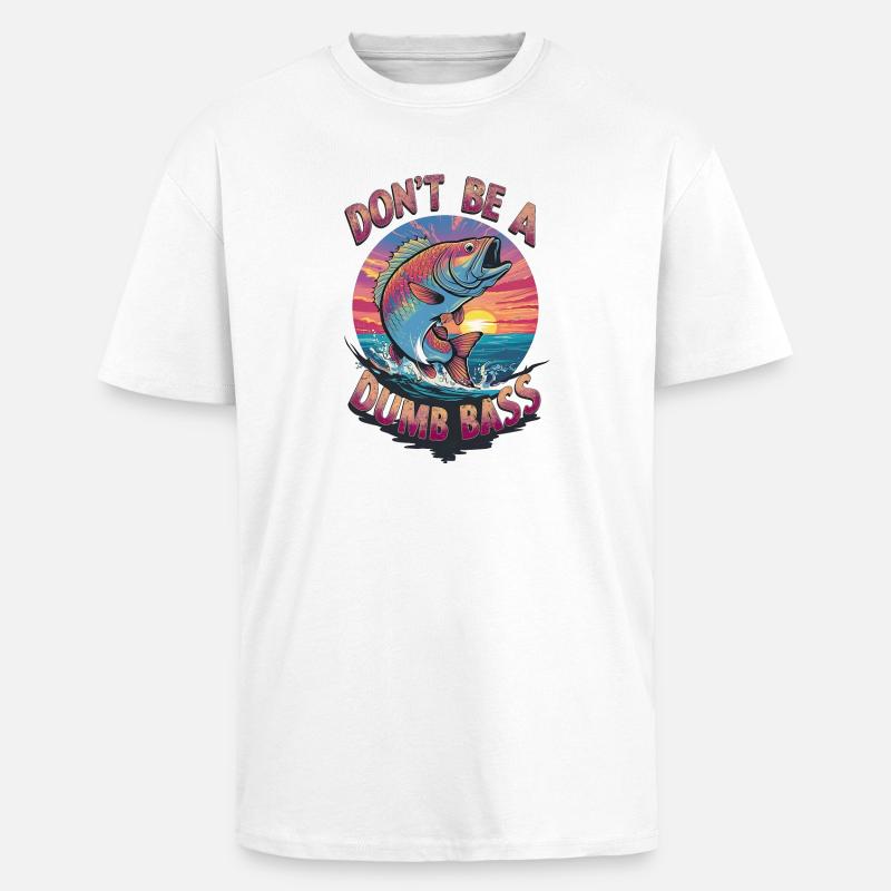 Var inte en dum bas visuell - Unisex oversized t-shirt i kraftig kvalitet - vit