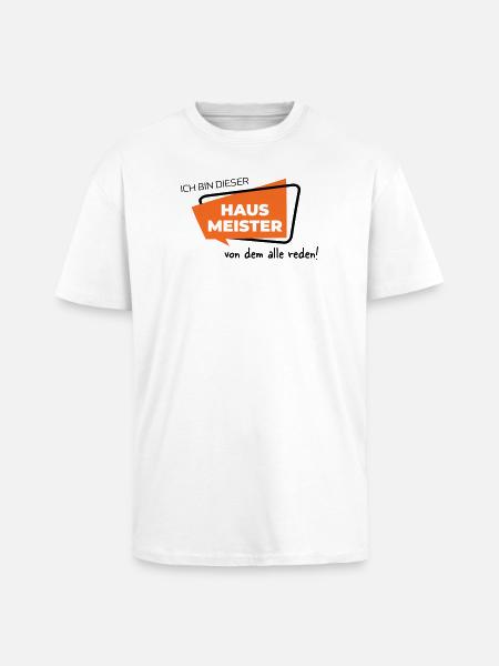 Hausmeister - Oversized Heavyweight Unisex T-Shirt - Weiß