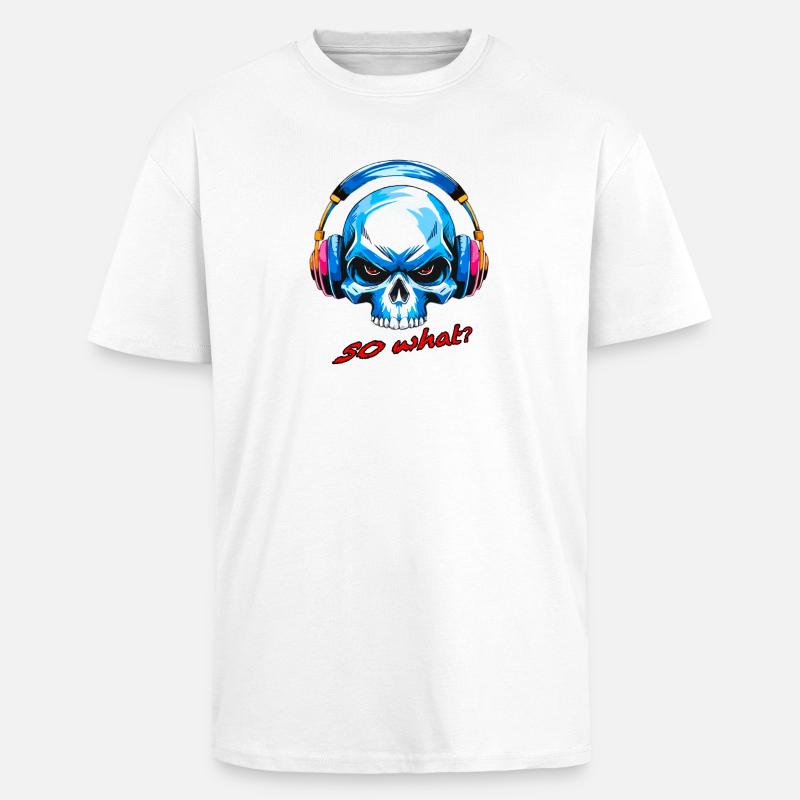 Schädel so what - Oversized Heavyweight Unisex T-Shirt - Weiß