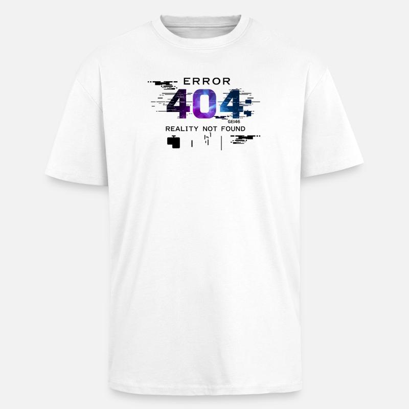 Error: Reality not found - Unisex Oversized Heavyweight T-shirt - white
