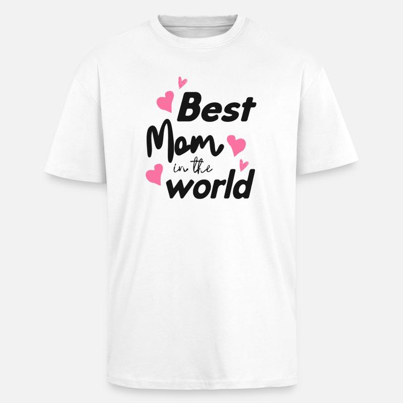 Best Mom - Oversized Heavyweight Unisex T-Shirt - Weiß