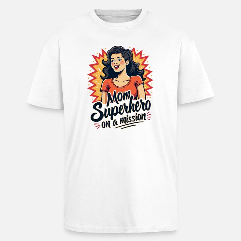 Mutter, Superheldin auf einer Mission ! - Oversized Heavyweight Unisex T-Shirt - Weiß