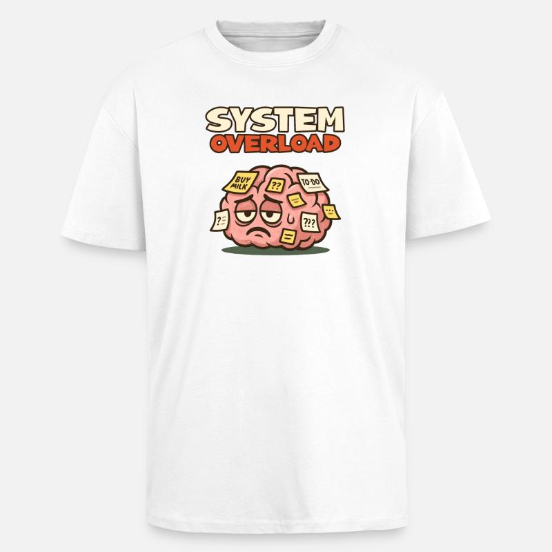 System Overload Gehirn - Oversized Heavyweight Unisex T-Shirt - Weiß