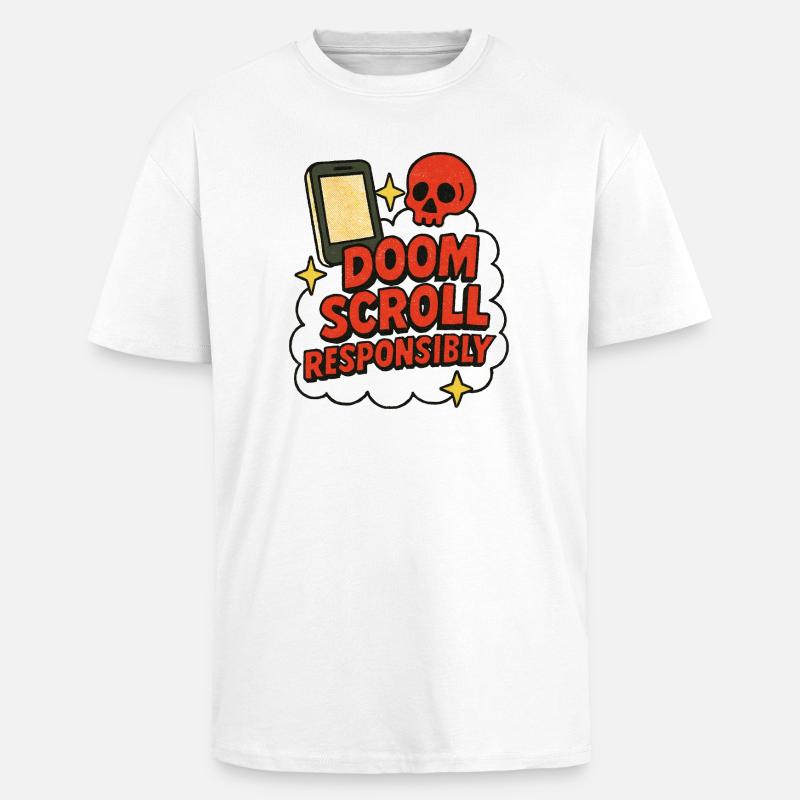 Doomscroll Conception anti-addiction responsable - T-shirt unisexe oversize épais - blanc