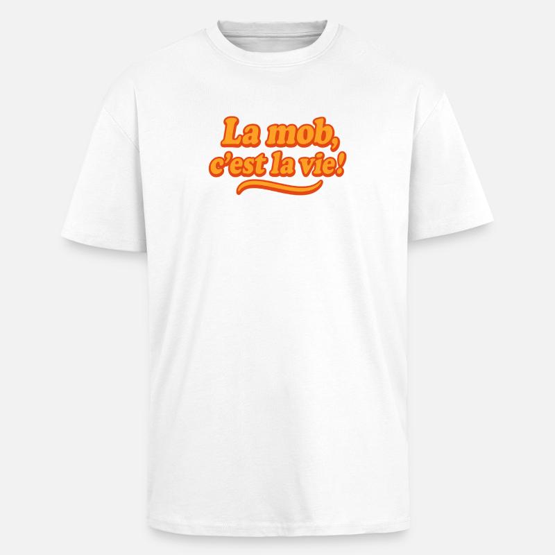Der Mob ist das Leben! - Oversized Heavyweight Unisex T-Shirt - Weiß