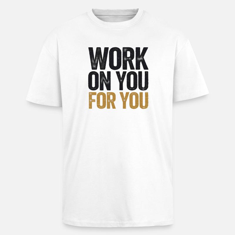 Inspirierende Motivationsarbeit an dir - Oversized Heavyweight Unisex T-Shirt - Weiß