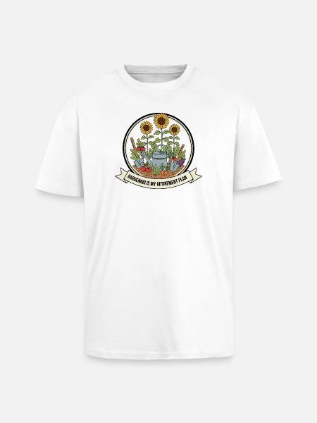 Gardening My Retirement Plan - Unisex Oversized Heavyweight T-shirt - white