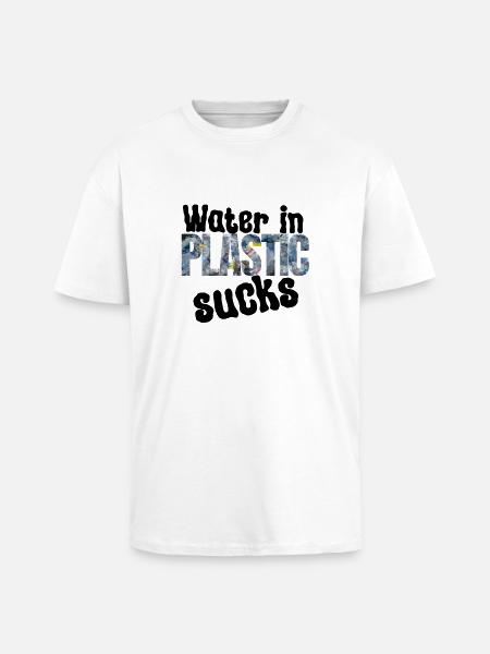 Water in plastic is annoying - Unisex Oversized Heavyweight T-shirt - white