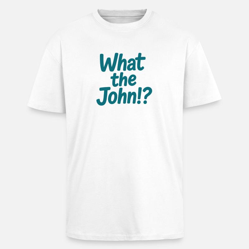 Qu’est-ce que c’est que John ?! Té - T-shirt unisexe oversize épais - blanc