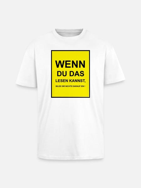If you can read this - Unisex Oversized Heavyweight T-shirt - white