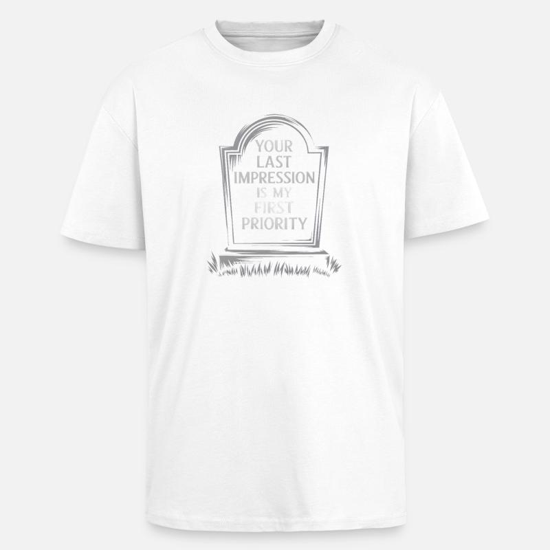Last Impression First Priority - Halloween - Unisex Oversized Heavyweight T-shirt - white