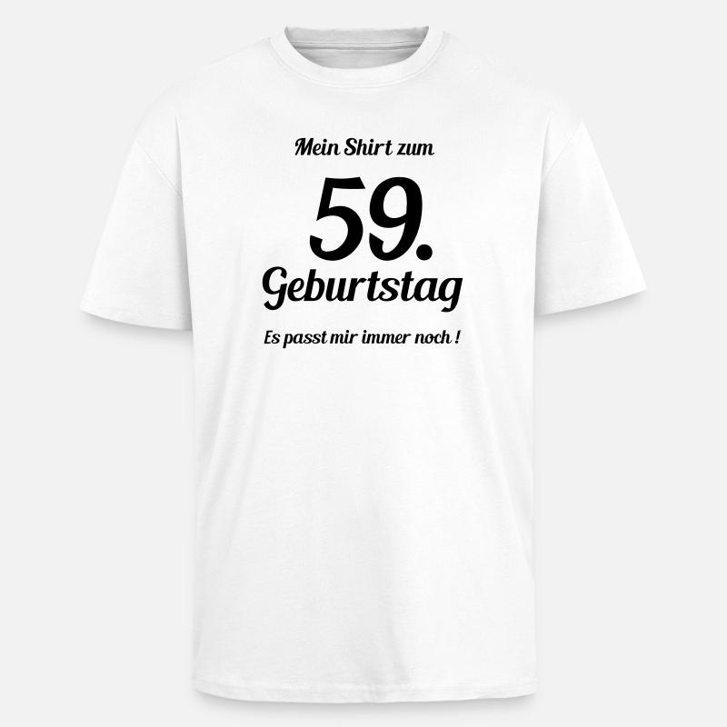 Passt seit 59 - Oversized Heavyweight Unisex T-Shirt - Weiß