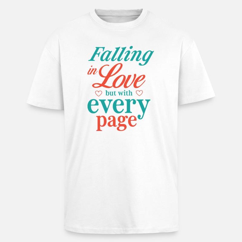 Verliebt euch, aber mit jeder Seite - Oversized Heavyweight Unisex T-Shirt - Weiß