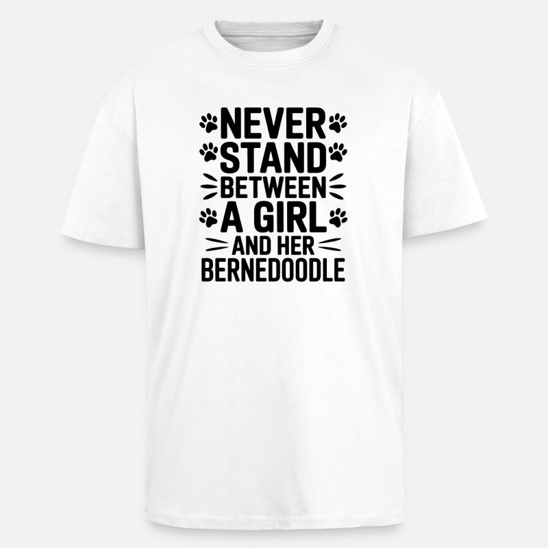Bernedoodle Spruch Mädchen Bernedoodle Geschenk - Oversized Heavyweight Unisex T-Shirt - Weiß