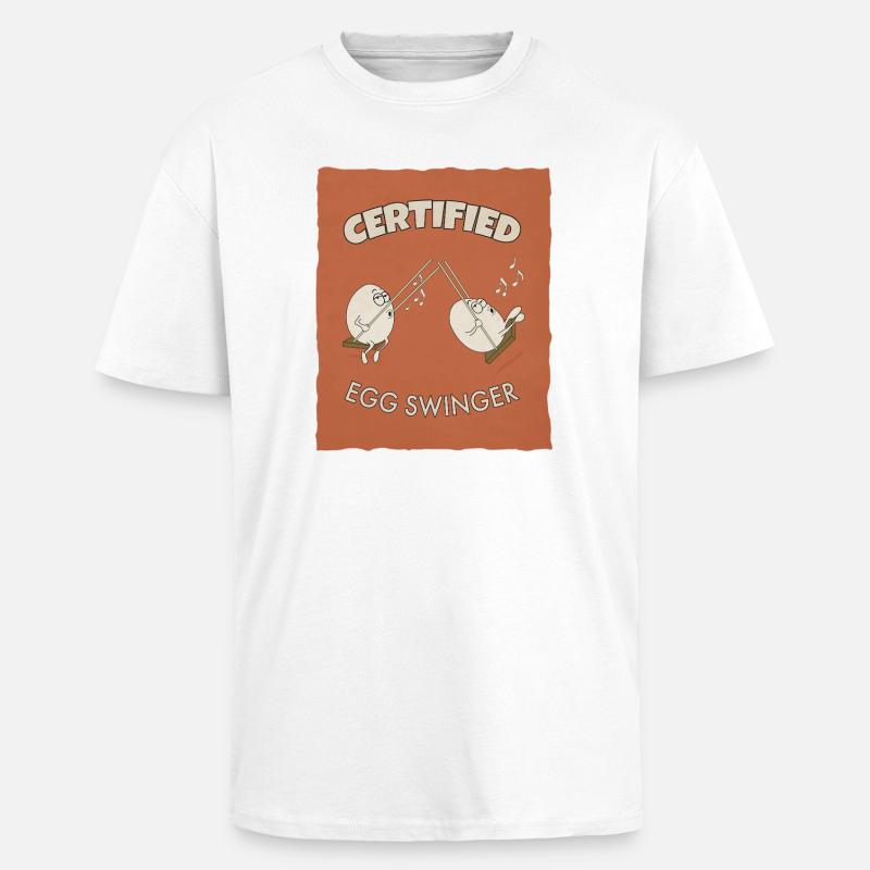 Certified Egg Swinger – Funny Egg Design - Oversized Heavyweight Unisex T-Shirt - Weiß