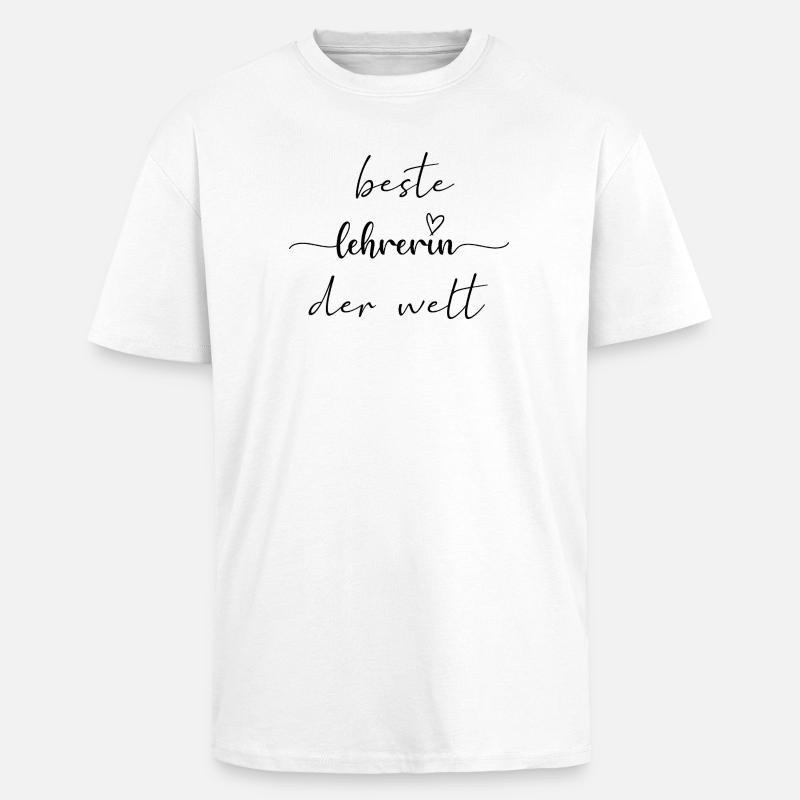 Beste Lehrerin Der Welt Beruf Geschenkidee - Oversized Heavyweight Unisex T-Shirt - Weiß