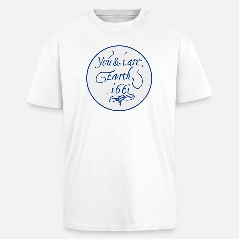 Du und ich sind Erde 1661 - Oversized Heavyweight Unisex T-Shirt - Weiß