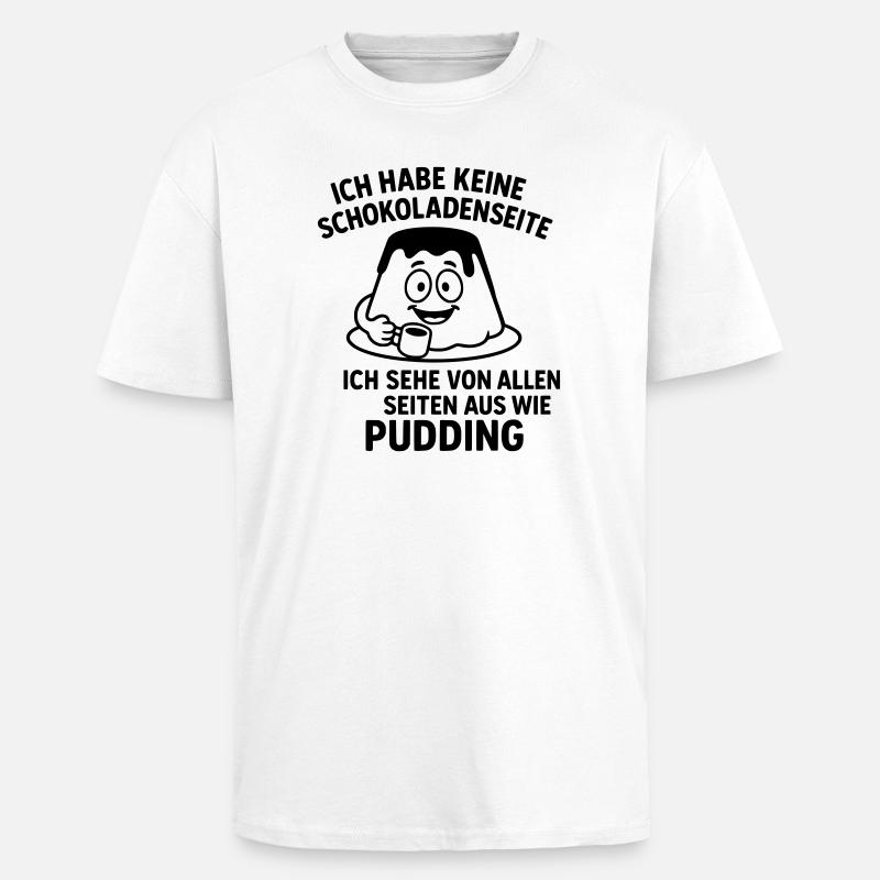 Pudding Côté Chocolat - T-shirt unisexe oversize épais - blanc
