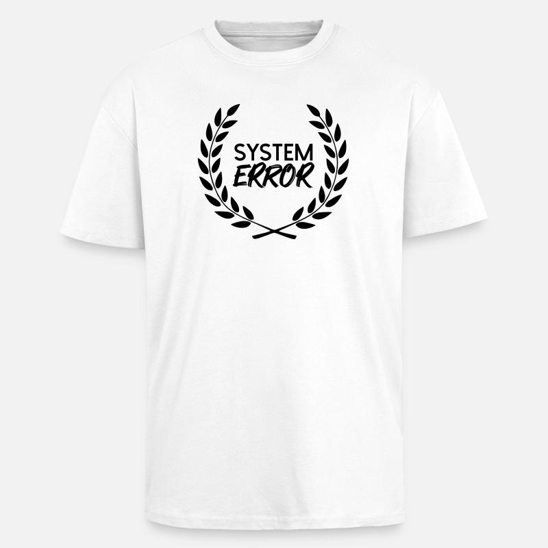 Systemfehler  - Oversized Heavyweight Unisex T-Shirt - Weiß
