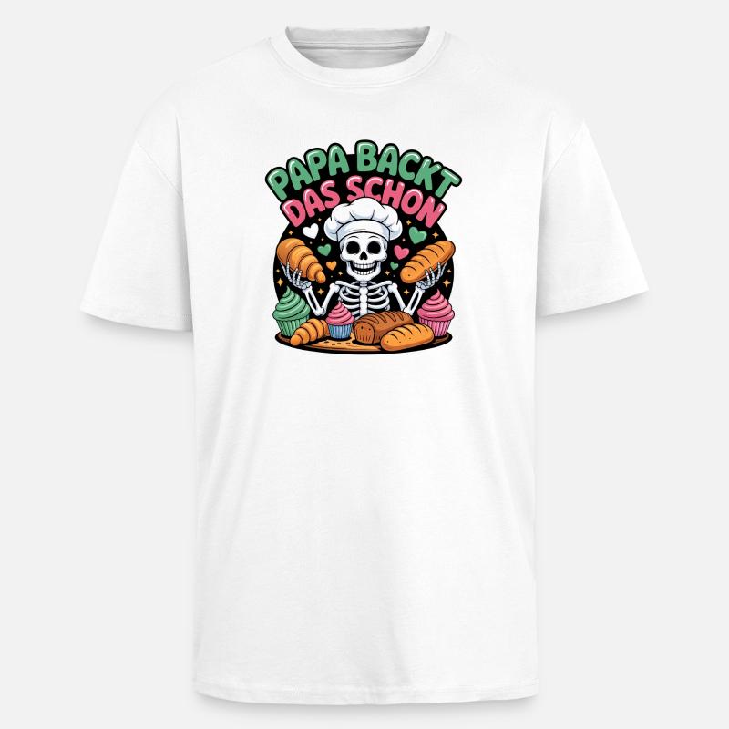 Daddy bakes this nice skeleton chef - Unisex Oversized Heavyweight T-shirt - white