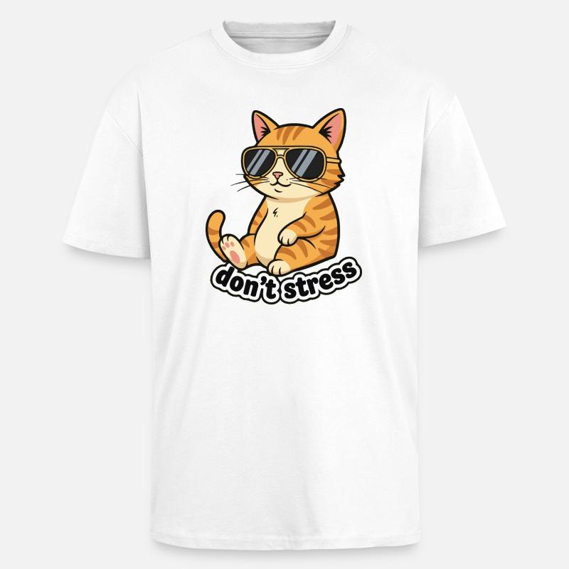 Stress dich nicht, Katze - Oversized Heavyweight Unisex T-Shirt - Weiß