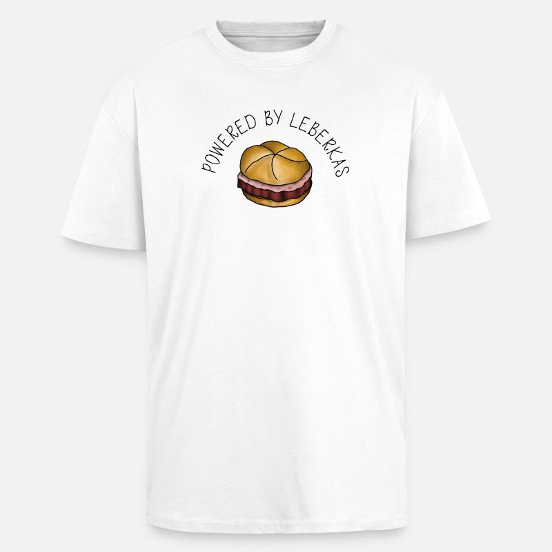 Powered by Leberkas – Leberkäse Spruch - Unisex Oversized Heavyweight T-shirt - white
