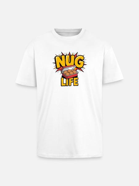 Nug Life - Funny T-Shirt - Unisex Oversized Heavyweight T-shirt - white