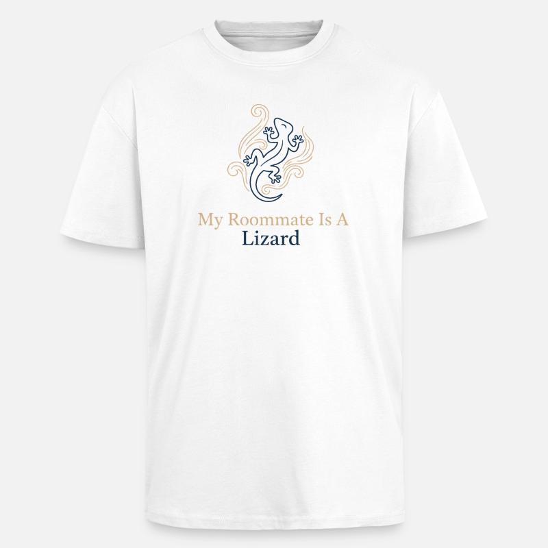 My roommate is a lizard - Unisex Oversized Heavyweight T-shirt - white