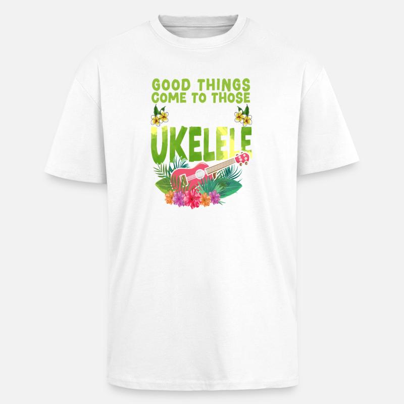 Hawaiian Ukulele Uke Good Things - Oversized Heavyweight Unisex T-Shirt - Weiß