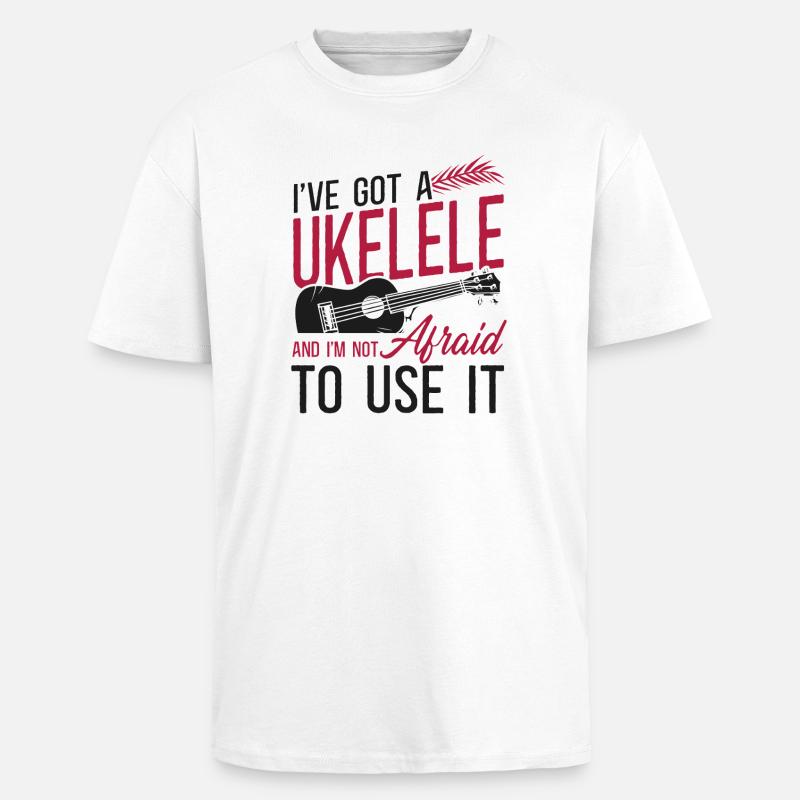 Hawaiian Ukulele Uke I've Got A - Oversized Heavyweight Unisex T-Shirt - Weiß