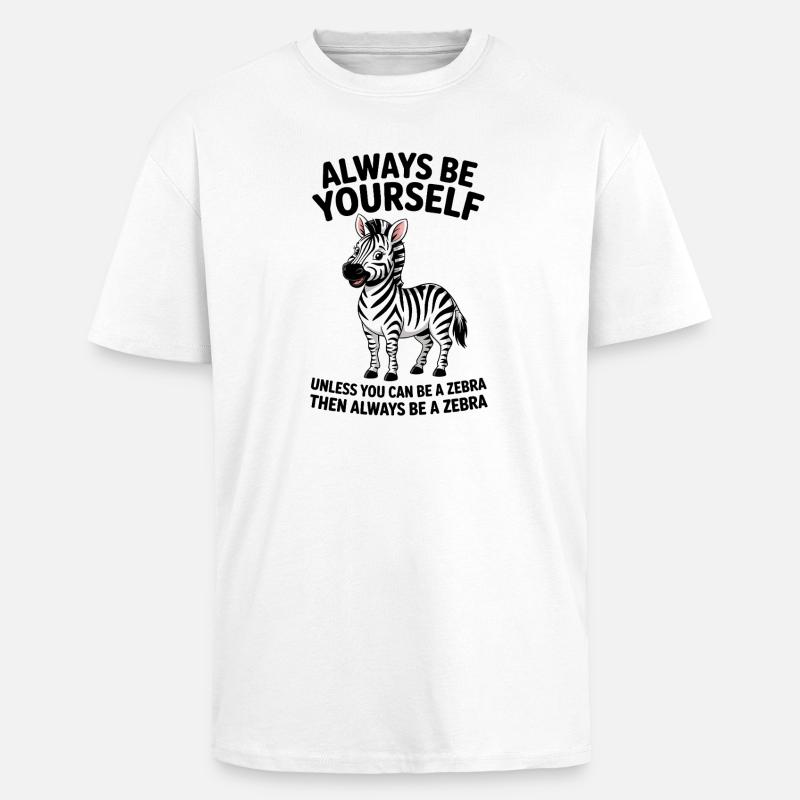 Zebra Saying Funny Zebra Gift - Unisex Oversized Heavyweight T-shirt - white