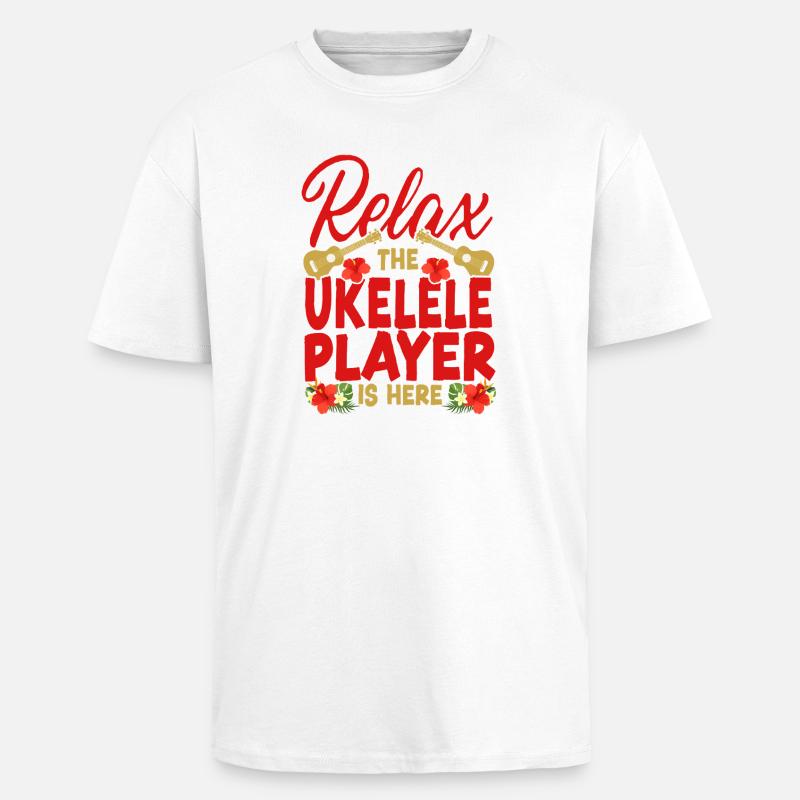 Hawaiian Ukulele Uke Relax The - Oversized Heavyweight Unisex T-Shirt - Weiß