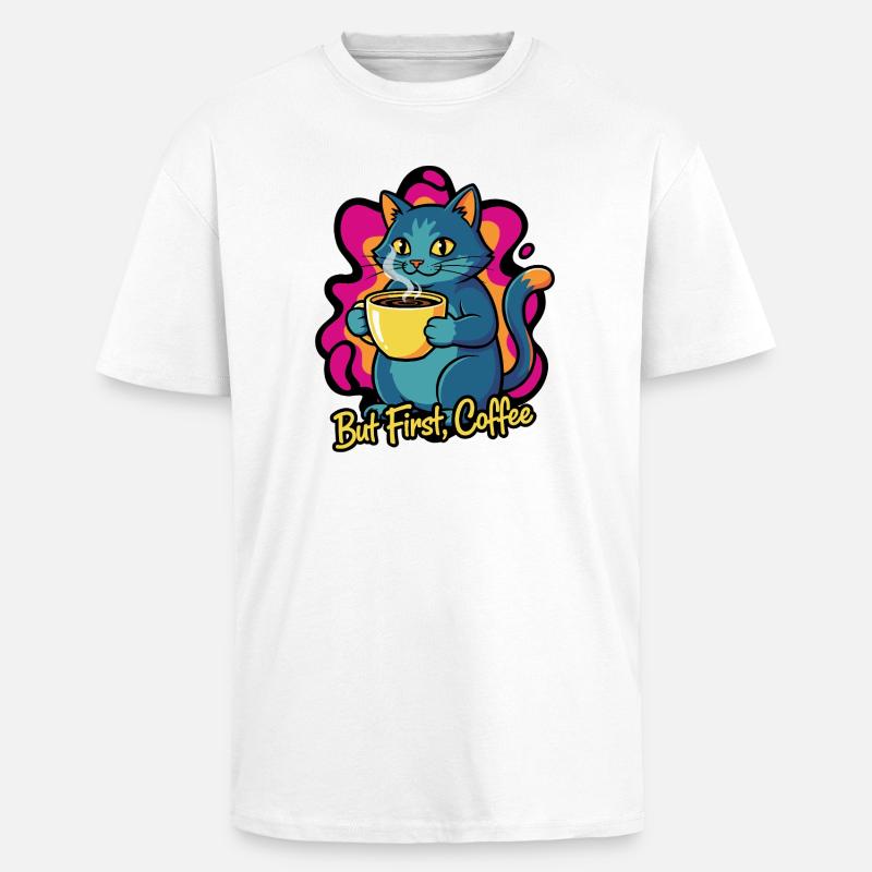 Kaffee Katze – But First Coffee - Oversized Heavyweight Unisex T-Shirt - Weiß