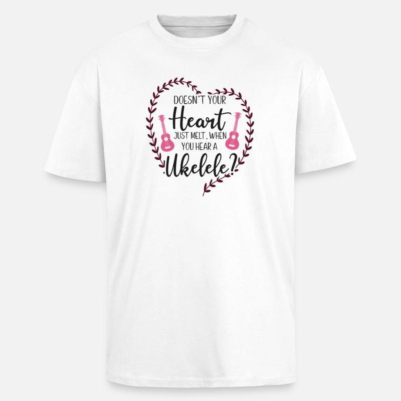 Hawaiian Ukulele Uke Doesn't Your - Oversized Heavyweight Unisex T-Shirt - Weiß