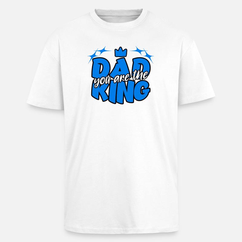 DAD Du bist der König - Oversized Heavyweight Unisex T-Shirt - Weiß