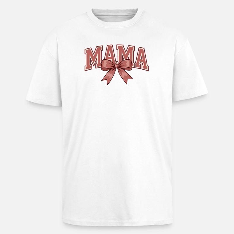 Mama Schleife – Süßes Mama Statement Design - Oversized Heavyweight Unisex T-Shirt - Weiß