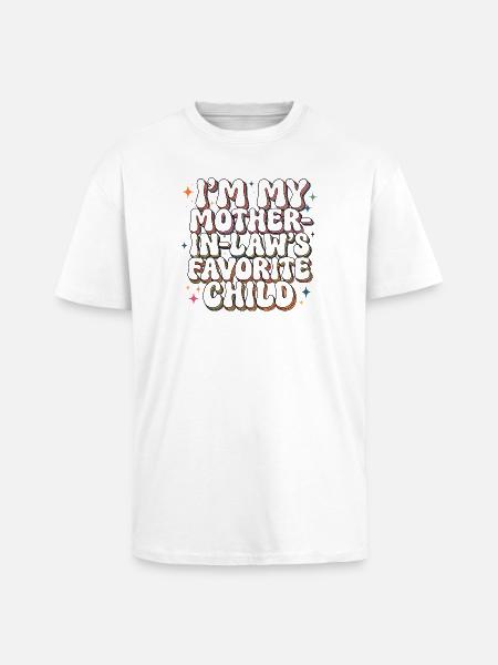 Lieblingskindlicher Schwiegermutter-grooviger Humor - Oversized Heavyweight Unisex T-Shirt - Weiß
