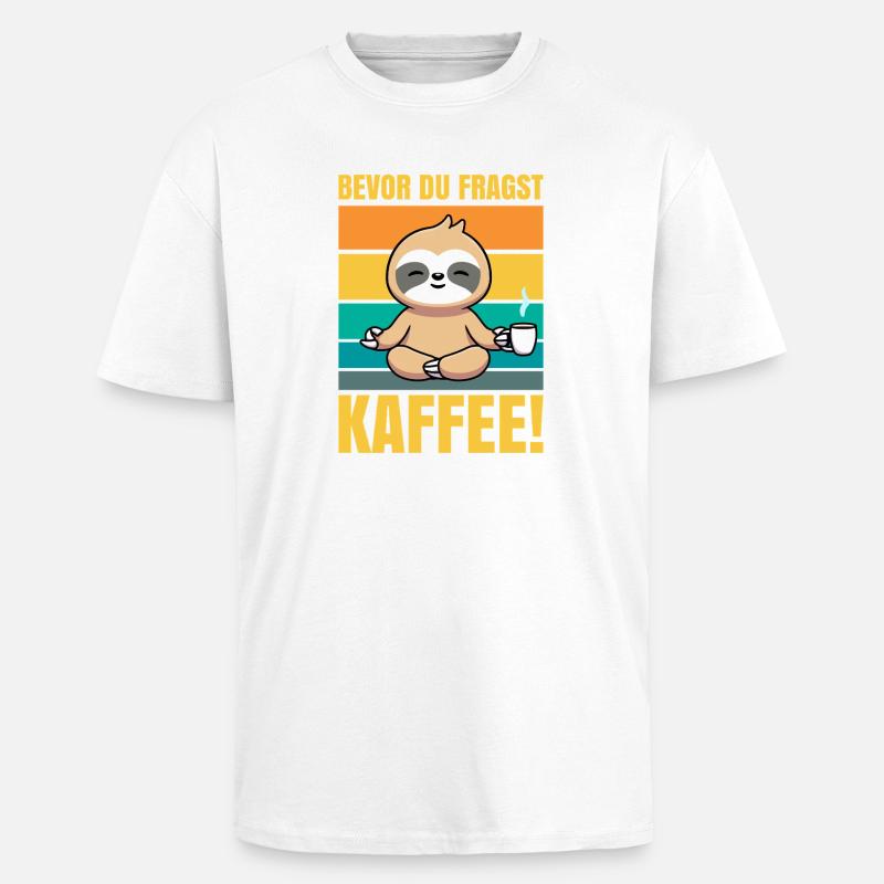 Before you ask Coffee Sloth - Unisex Oversized Heavyweight T-shirt - white