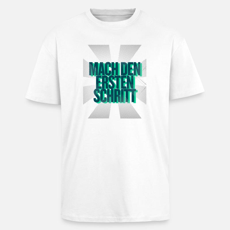 Mach den ersten Schritt – Mut Statement - Oversized Heavyweight Unisex T-Shirt - Weiß
