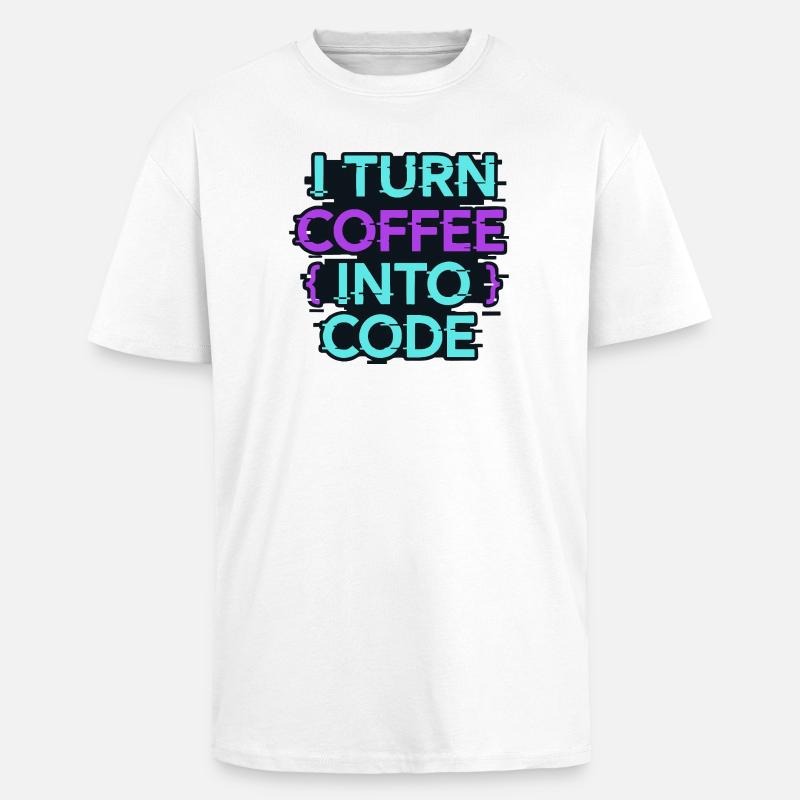I Turn Coffee Into Code - Unisex Oversized Heavyweight T-shirt - white