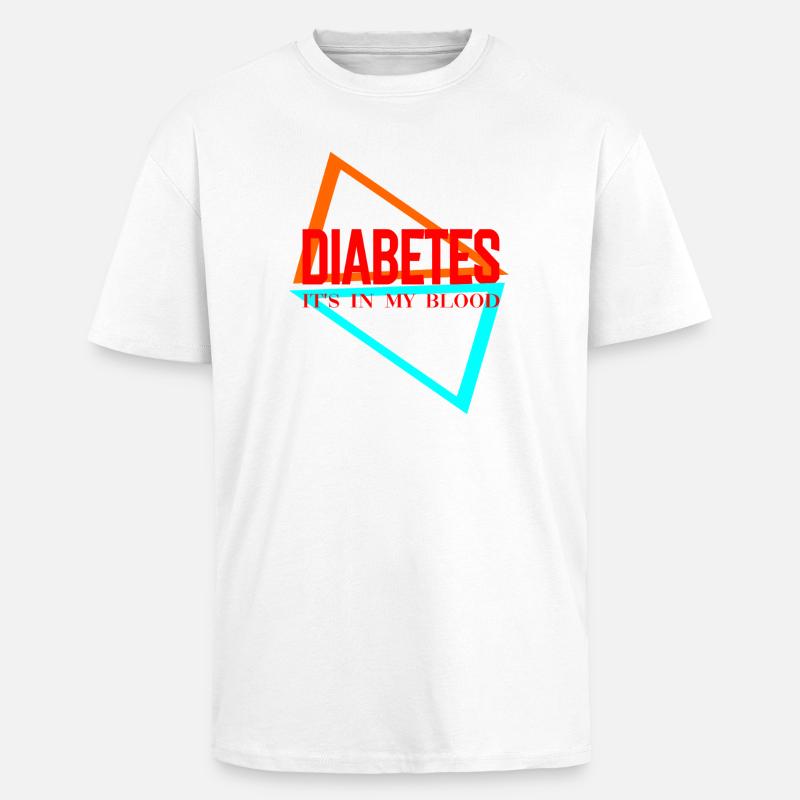 Le diabète, c’est dans mon sang - T-shirt unisexe oversize épais - blanc