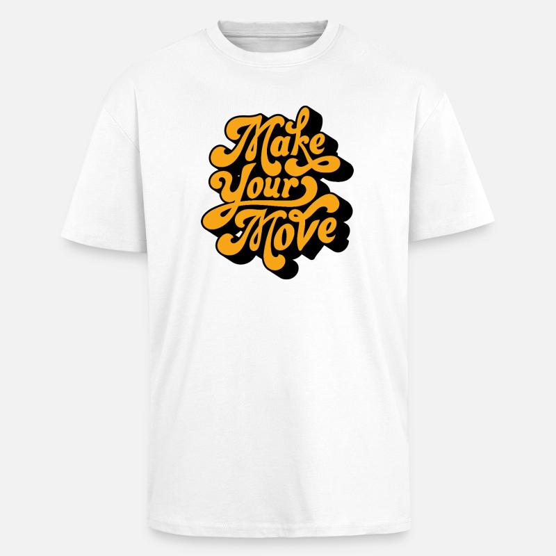 Make Your Move Retro Script - Unisex Oversized Heavyweight T-shirt - white