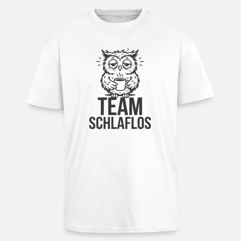 Team Schlaflos – Müde Eule - Oversized Heavyweight Unisex T-Shirt - Weiß